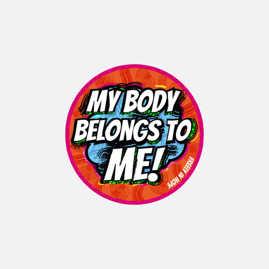 My Body Belongs to Me! - Sticker
