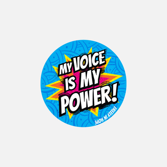 My Voice is My Power! - Sticker